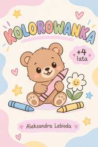 Kolorowanka - Aleksandra Lebioda - ebook