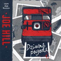 Dziwna pogoda - Joe Hill - audiobook