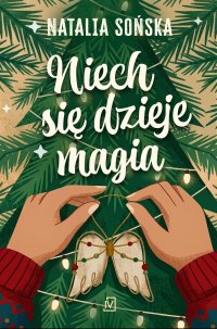 Niech się dzieje magia - Natalia Sońska - ebook