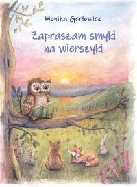 Zapraszam smyki na wierszyki - Monika Gerłowicz - ebook