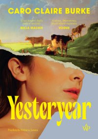 Yesteryear - Caro Claire Burke - ebook
