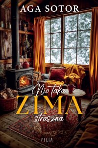 Nie taka zima straszna - Aga Sotor - ebook