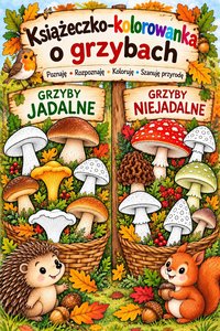 Książeczko-kolorowanka o grzybach - Aleksandra GRANDYS - ebook
