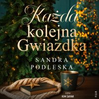 Każda kolejna gwiazdka - Sandra Podleska - audiobook