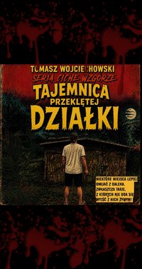 Tajemnica przeklętej działki - Tomasz Wojciechowski - ebook