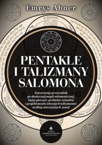 Pentakle i talizmany Salomona - Emrys Abner - ebook
