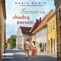 Szczęścia chodzą parami - Marta Nowik - audiobook