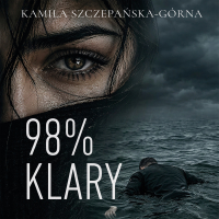 98% Klary - Kamila Szczepańska-Górna - audiobook