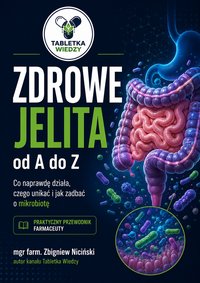 Zdrowe jelita od A do Z - ZBIGNIEW NICIŃSKI - ebook