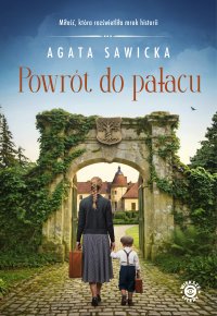 Powrót do pałacu - Agata Sawicka - ebook