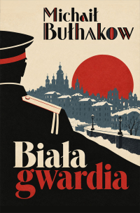 Biała gwardia - Michaił Bułhakow - ebook