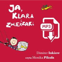 Ja, Klara i zwierzaki - Dimiter Inkiow - audiobook