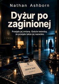 Dyżur po zaginionej - Nathan Ashborn - ebook