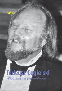 Wspomnienia Pięknoducha. Tom 2 - Tadeusz Cegielski - ebook
