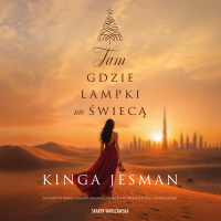 Tam, gdzie lampki nie świecą - Kinga Jesman - audiobook