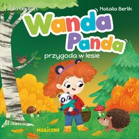 Wanda Panda. Przygoda w lesie - Julia Leksan - audiobook