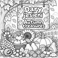 Dary Jesieni/ Autumn treasurest - Aleksandra GRANDYS - ebook
