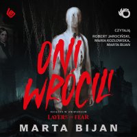 Oni wrócili - Marta Bijan - audiobook
