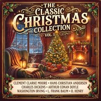 The Classic Christmas Collection, Vol. 1 - Opracowanie zbiorowe - audiobook