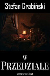 W Przedziale - Stefan Grabiński - ebook