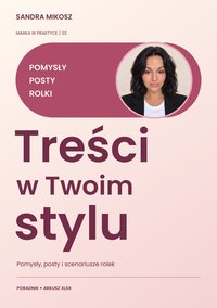 Treści w Twoim stylu - Sandra Mikosz - ebook