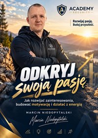 Odkryj swoją pasję - Niedopytalski Marcin - ebook