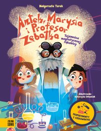 Antek, Marysia i profesor Zębatka. Tajemnica magnetycznej rękawicy - Małgorzata Turek - ebook