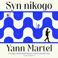 Syn nikogo - Yann Martel - audiobook