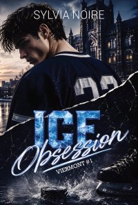 Ice obsession - Sylvia Noire - ebook