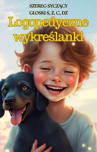Logopedyczne wykreślanki - szereg syszący - Niemiec Malwina - ebook