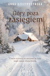 Góry poza zasięgiem - Anna Szczypczyńska - ebook