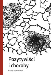 Pozytywiści i choroby - Tadeusz Bujnicki - ebook