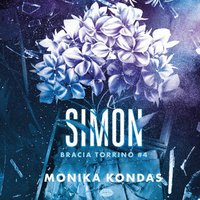 Simon. Tom 4. Bracia Torrino - Monika Kondas - audiobook