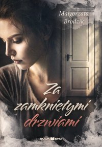 Za zamkniętymi drzwiami - Małgorzata Brodzik - ebook