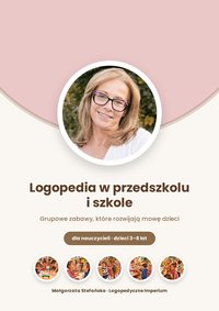Logopedia w przedszkolu i szkole - Małgorzata Stefańska - ebook