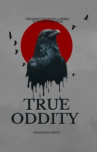 True Oddity - Anastasia Grove - ebook