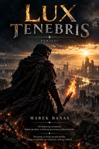 Lux Tenebris - Marek Banaś - ebook
