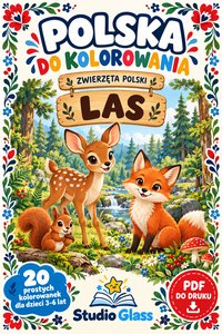 Polska do kolorowania. Zwierzęta Polski. Las – 20 kolorowanek dla dzieci - Pola Krajewska - ebook