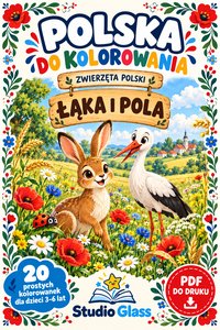 Polska do kolorowania. Zwierzęta Polski. Łąka i pola – 20 kolorowanek dla dzieci - Pola Krajewska - ebook