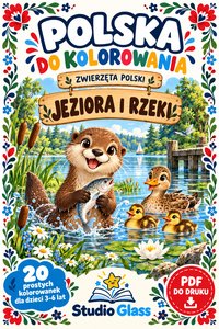 Polska do kolorowania. Zwierzęta Polski. Jeziora i rzeki – 20 kolorowanek - Pola Krajewska - ebook