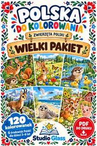 Polska do kolorowania. Zwierzęta Polski – Wielki Pakiet 120 kolorowanek - Pola Krajewska - ebook