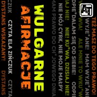 Wulgarne Afirmacje - Ewa Wyszyńska - audiobook