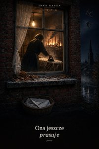 Ona jeszcze prasuje - Inna Raven - ebook