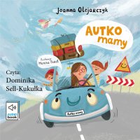 Autko mamy - Asia Olejarczyk - audiobook