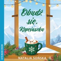 Obudź się, Kopciuszku - Natalia Sońska - audiobook