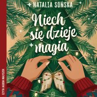 Niech się dzieje magia - Natalia Sońska - audiobook