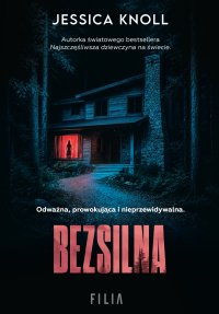 Bezsilna - Jessica Knoll - ebook