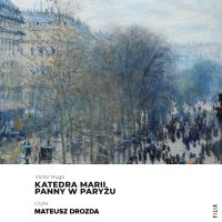 Katedra Marii Panny w Paryżu - Victor Hugo - audiobook