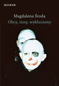 Obcy, inny, wykluczony - Magdalena Środa - ebook