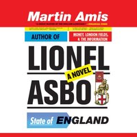 Lionel Asbo - Martin Amis - audiobook